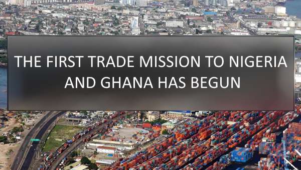 A trading mission has begun in Nigeria